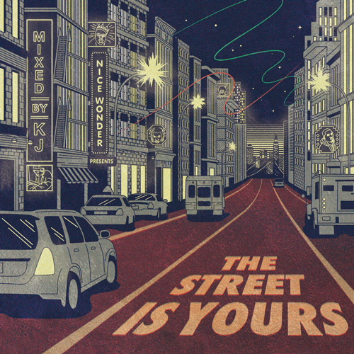 THE STREET IS YOURS- DJ KJ